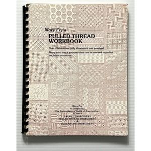 Mary Fry's Pulled Thread Workbook Embroidery SB 1978